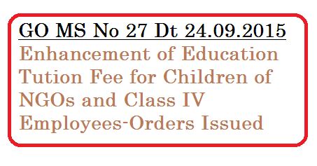 GO MS No 27 Enhancement of Education Tution Fee for Children of NGOs ...
