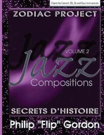 Philip "Flip" Gordon: Jazz Compositions: Volume 2 (Zodiac Project ...