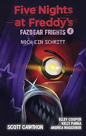 Five Nights at Freddy's - Fazbear Frights 4 - Ein Schritt noch (German ...