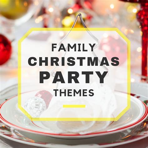 Terpopuler 34+ Christmas Party Ideas For Family Gatherings