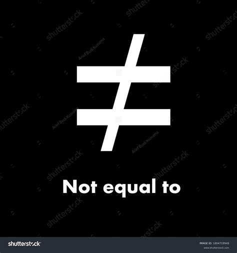 3+ Thousand Not Equal Symbol Royalty-Free Images, Stock Photos ...