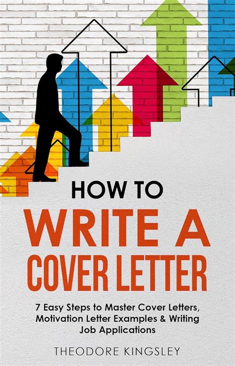 How to Write a Cover Letter: 7 Easy Steps to Master Cover Letters ...