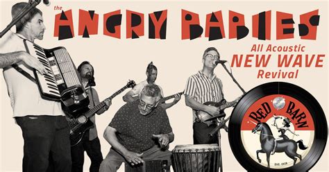 The Angry Babies all acoustic New Wave revival, The Red Barn , Palm ...