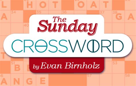 Washington Post Games: The Sunday Crossword by Evan Birnholz - The ...