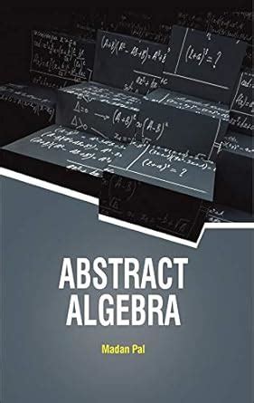 Buy Abstract Algebra Book Online at Low Prices in India | Abstract ...