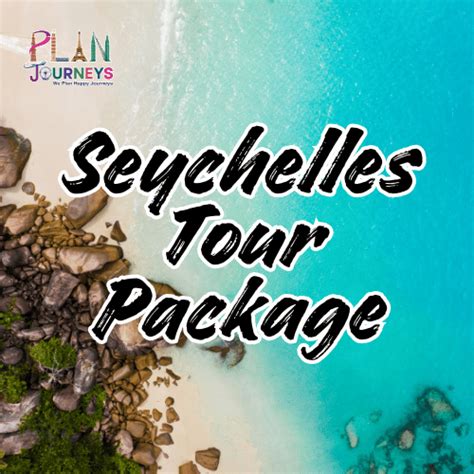 Seychelles Tour Package from Delhi NCR | Island Holiday by Plan Journeys