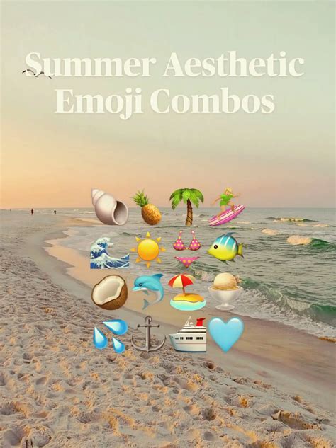 Summer Aesthetic Emoji Combo | Gallery posted by Mylee | Lemon8