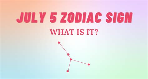 July 5 Zodiac Sign Explained | So Syncd