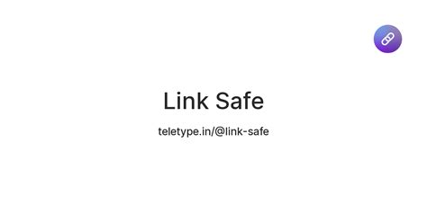 Link Safe — Teletype