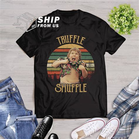 Truffle Shuffle The Goonies Quotes