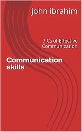 Communication skills : 7 Cs of Effective Communication eBook : ibrahim ...