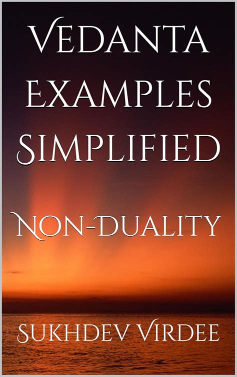 Vedanta Examples Simplified: Non-Duality eBook : Virdee, Sukhdev ...