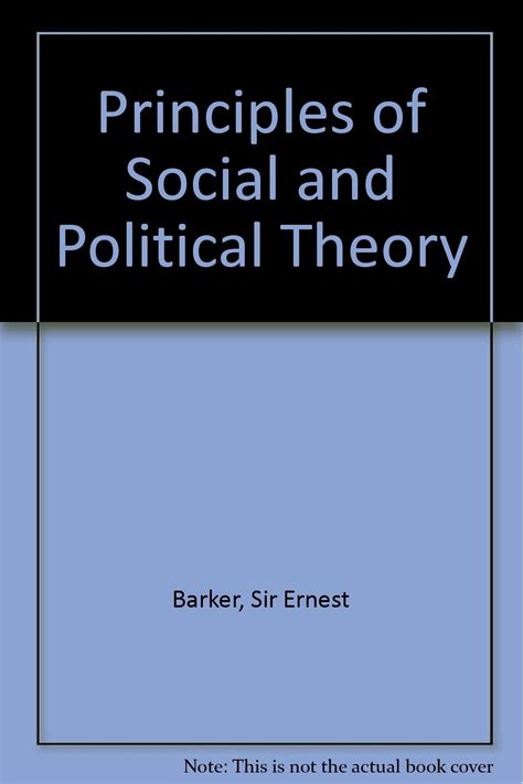 Principles of Social and Political Theory : Barker, Sir Ernest: Amazon ...