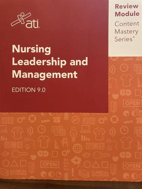 ATI Nursing Leadership and Management Edition 9.0 Review Module Content ...