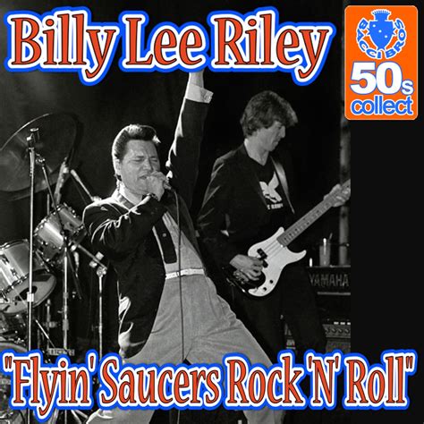‎Flyin' Saucers Rock 'n' Roll (Remastered) - Single - Album by Billy ...