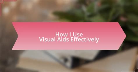 Image result for Effective Visual Aids