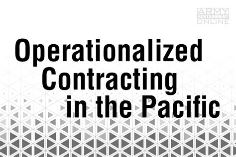 Operationalized Contracting in the Pacific | Article | The United ...