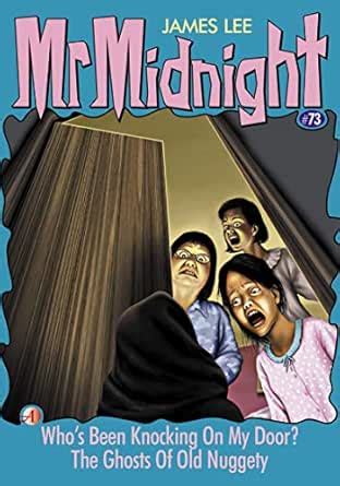 Mr Midnight #73: Who's Been Knocking On My Door?; The Ghosts Of Old ...