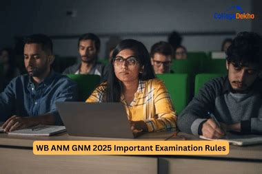 WB ANM and GNM 2025 Important Examination Rules | CollegeDekho