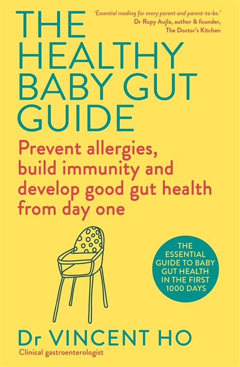 Buy THE HEALTHY BABY GUT GUIDE: PREVENT ALLERGIES, BUILD IMMUNITY AND ...