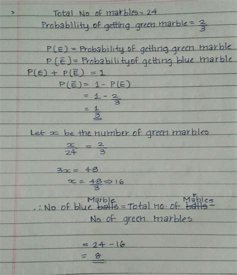 A jar contains 24 marbles, some are green and others are blue. If a ...