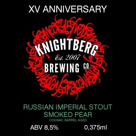 RUSSIAN IMPERIAL STOUT SMOKED PEAR - Knightberg - Untappd