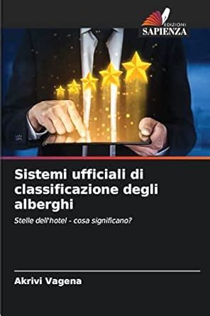 Buy Sistemi ufficiali di classificazione degli alberghi Book Online at ...
