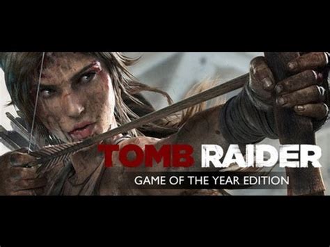 Tomb Raider GOTY Edition - Gameplay (60fps)
