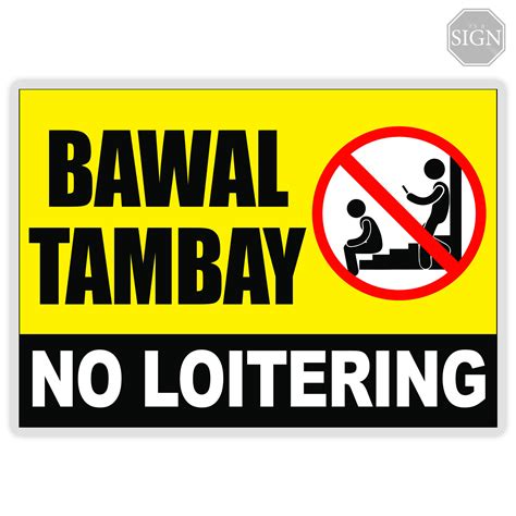 Bawal Tambay No Loitering Sign - Laminated Signage Label - A4 Size ...