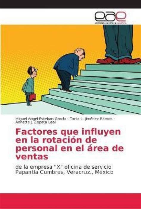 Factores que influyen en la rotacion de personal en el area de ventas ...