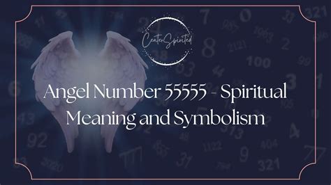 Angel Number 55555 - Spiritual Meaning and Symbolism