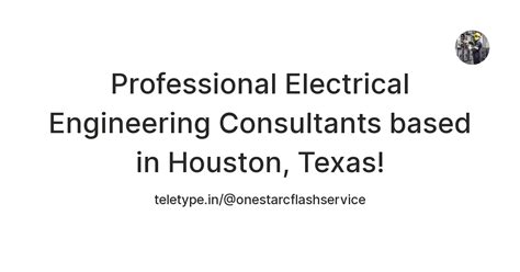 Professional Electrical Engineering Consultants based in Houston, Texas ...