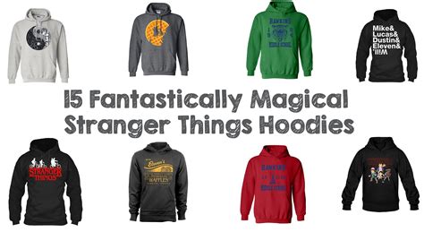 15 Fantastically Magical Stranger Things Hoodies | Walyou