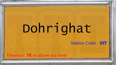 DIT / Dohrighat Railway Station | Train Arrival / Departure Timings at ...