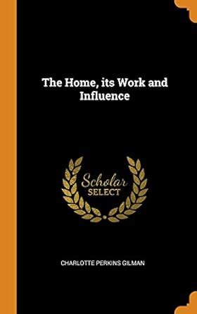 Buy The Home, its Work and Influence Book Online at Low Prices in India ...