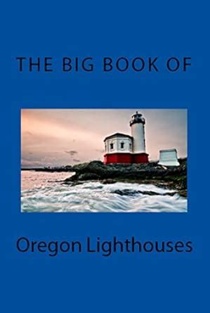 The Big Book of Oregon Lighthouses eBook : Studios, Superoid: Amazon.in ...