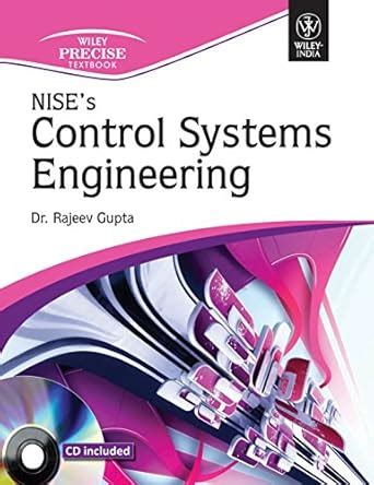 NISES CONTROL SYSTEMS ENGINEERING WITH CD-ROM (PB 2011) : Dr. Rajeev ...