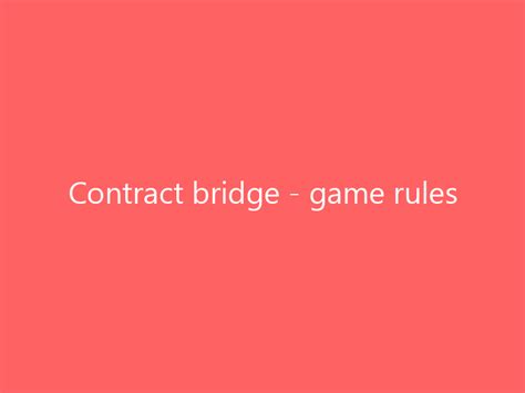 Image result for Contract Bridge Rules