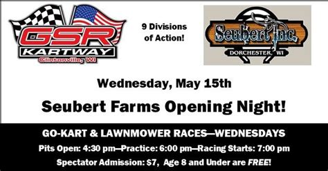 Seubert Farms Opening Night at GSR Kartway, Clintonville, WI, N11028 US ...