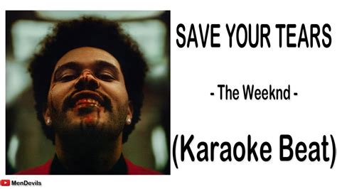 KARAOKE Save Your Tears - The Weeknd