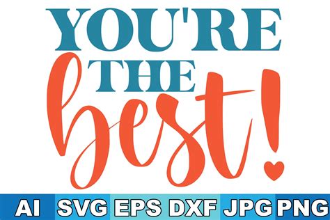 You're the Best! Svg Design Graphic by Fabrica_svg_store · Creative Fabrica
