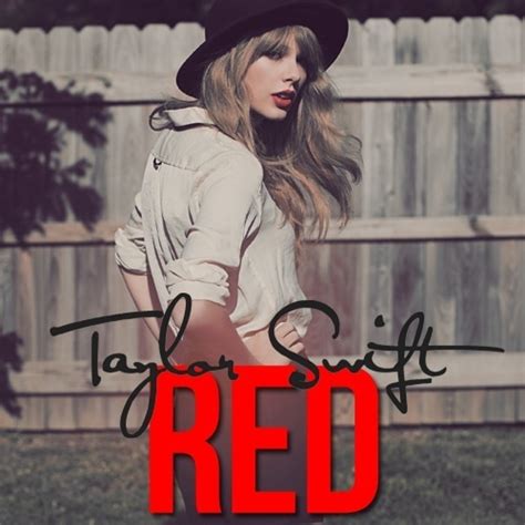 TAYLOR SWIFT'S RED ALBUM TRACKLIST - Taylor Swift- Red - Fanpop