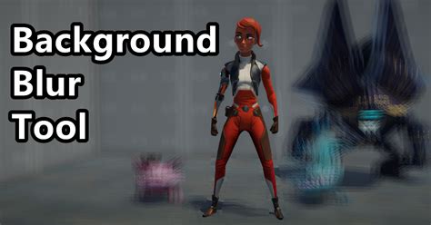 Image result for Unity Background Bluured