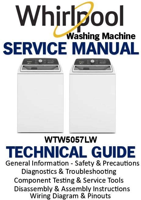 Whirlpool WTW5057LW Top Load Washer Service Manual