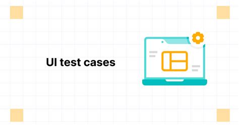 Image result for UI Testing Test Cases