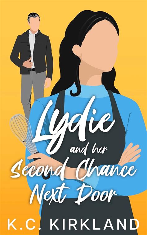 Lydie and her Second Chance Next Door: A Small Town Romance eBook ...
