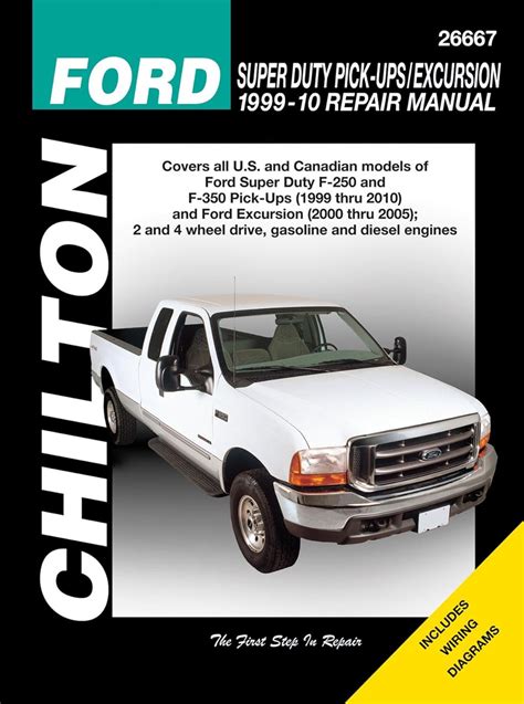 Ford Super Duty Pick-ups & Excursion, 1999-2010 (Chilton's Total Car Care Repair Manual ...