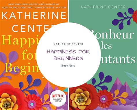 Happiness for Beginners - Le bonheur pour les débutants - Book Nerd