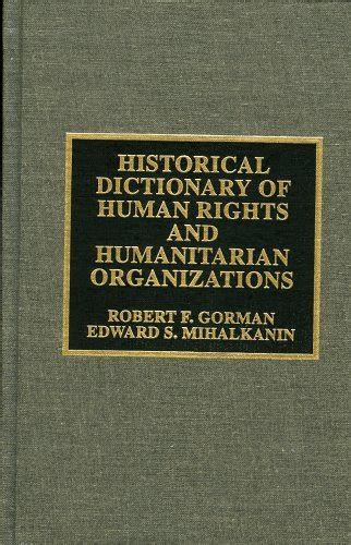 Buy Historical Dictionary of Human Rights and Humanitarian ...