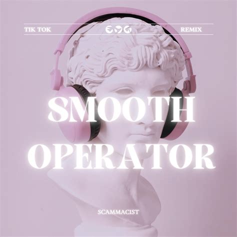 ‎Smooth Operator - TikTok Remix - Single - Album by Scammacist, Natalia Russo & speedsongs ...